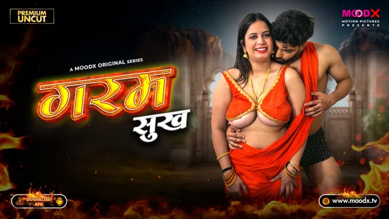 Garam Sukh Ep1 Moodx Uncut Hindi Hot Web Series 2025